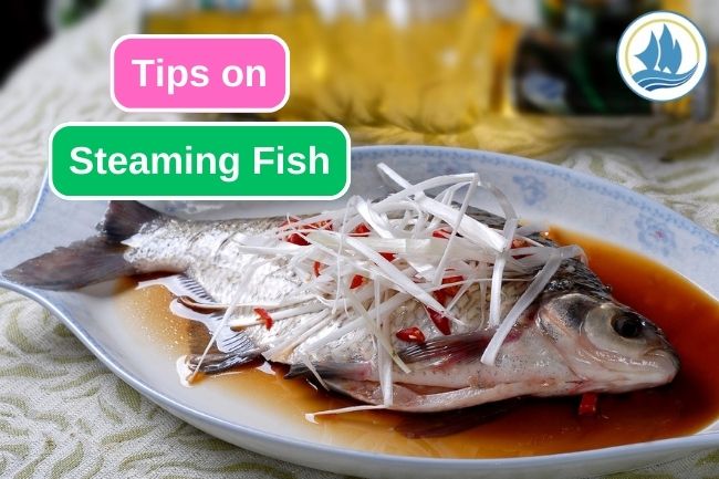 Fish Steaming Guide, Perfect for Beginners